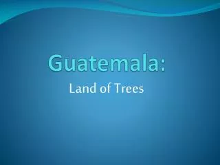 Guatemala: