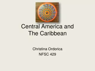 Central America and The Caribbean