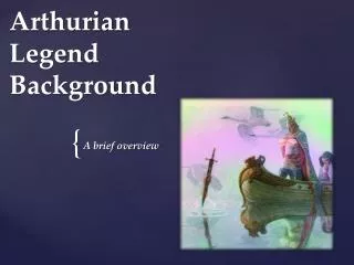 Arthurian Legend Background