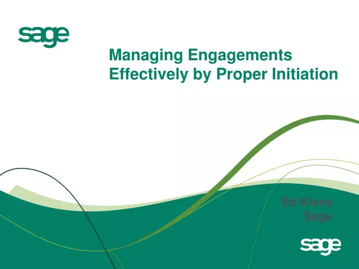managing engagements effectively by proper initiation