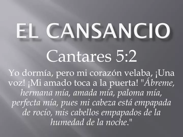 el cansancio