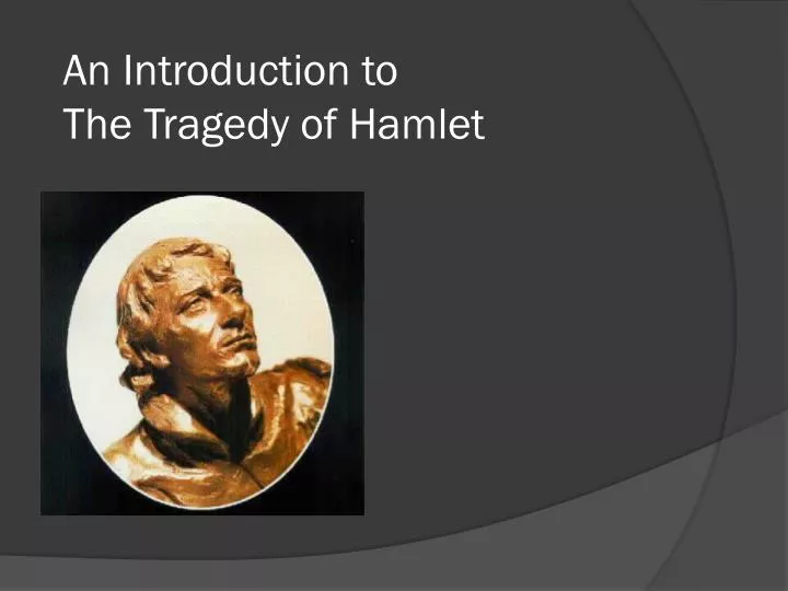 an introduction to the tragedy of hamlet