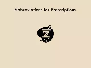 Abbreviations for Prescriptions