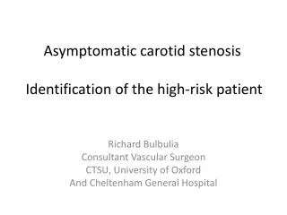 Asymptomatic carotid stenosis Identification of the high-risk patient