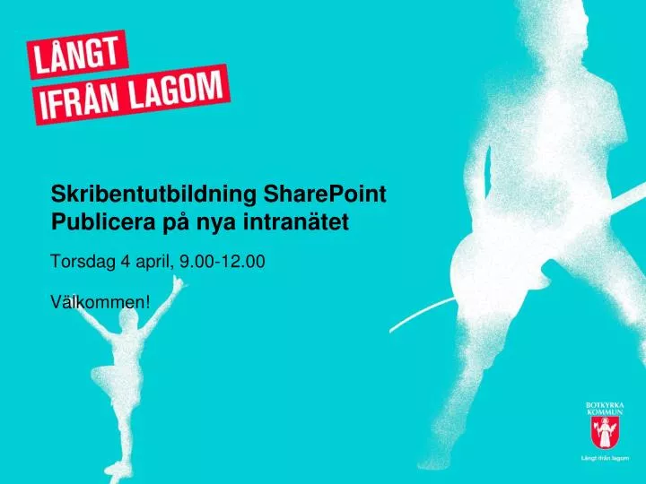 skribentutbildning sharepoint publicera p nya intran tet