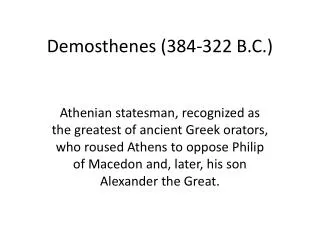 Demosthenes (384-322 B.C.)