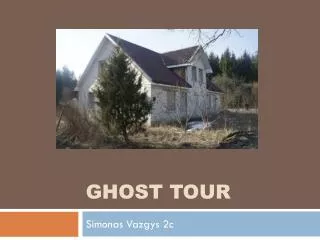 Ghost tour