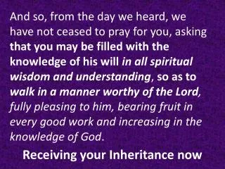 receiving your inheritance now
