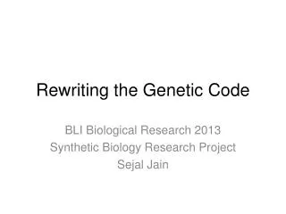 Rewriting the Genetic Code