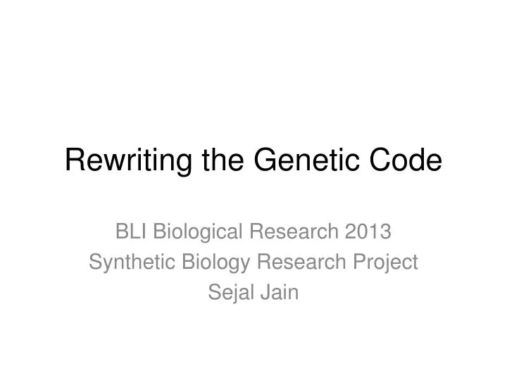 rewriting the genetic code