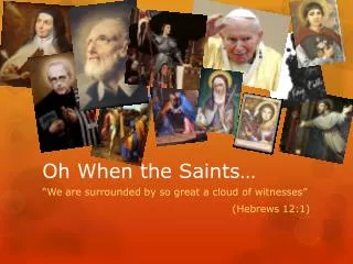 oh when the saints