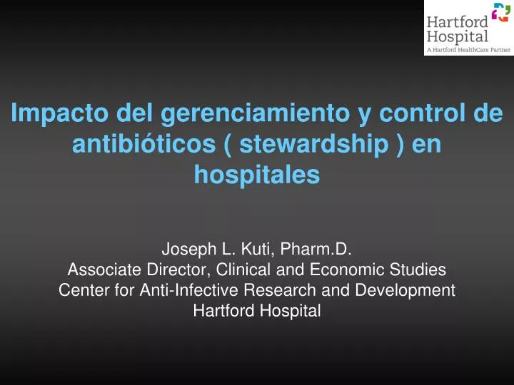 impacto del gerenciamiento y control de antibi ticos stewardship en hospitales