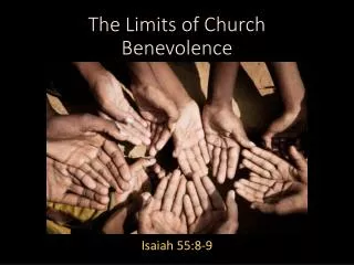 The Limits of Church Benevolence