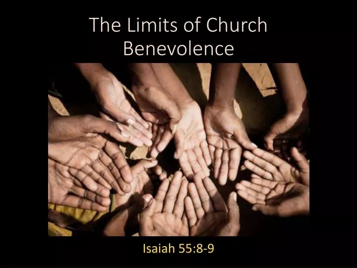 the limits of church benevolence