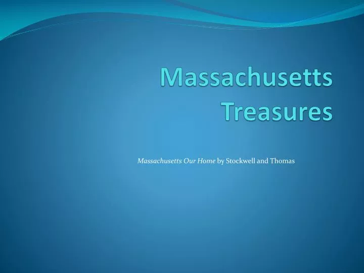 massachusetts treasures