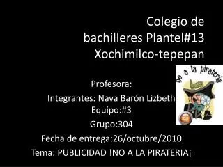 colegio de bachilleres plantel 13 xochimilco tepepan