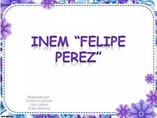 inem felipe perez