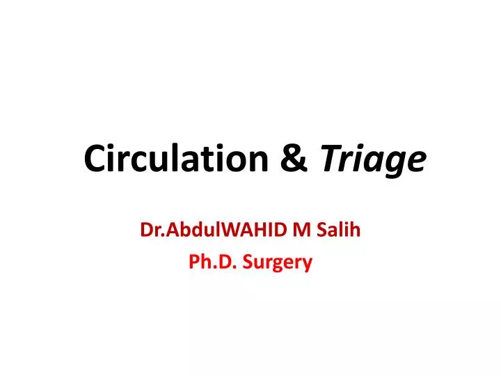 circulation triage