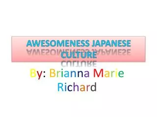 Awesomeness Japanese culture