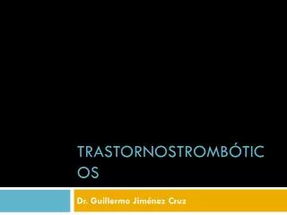 t rastornostromb ticos