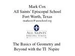 Mark Cox All Saints’ Episcopal School Fort Worth, Texas markcox@aseschool.org - slide 1