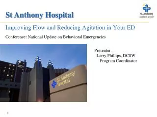 Improving Flow and Reducing Agitation in Your ED