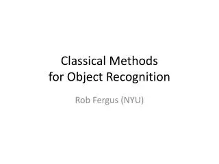 Classical Methods for Object Recognition