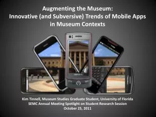 Augmenting the Museum: Innovative (and Subversive) Trends of Mobile Apps in Museum Contexts
