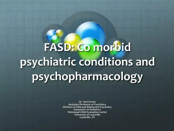 fasd co morbid psychiatric conditions and psychopharmacology