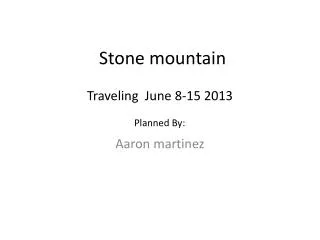 Stone mountain
