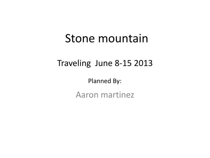 stone mountain