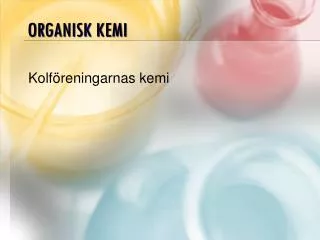 organisk kemi