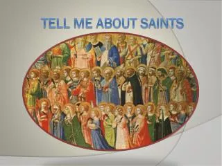 Tell me about Saints
