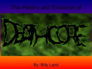 The History and Evolution of