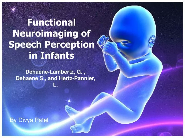 functional neuroimaging of speech perception in infants