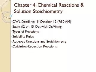 Chapter 4: Chemical Reactions &amp; Solution Stoichiometry