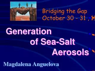 Generation of Sea-Salt Aerosols
