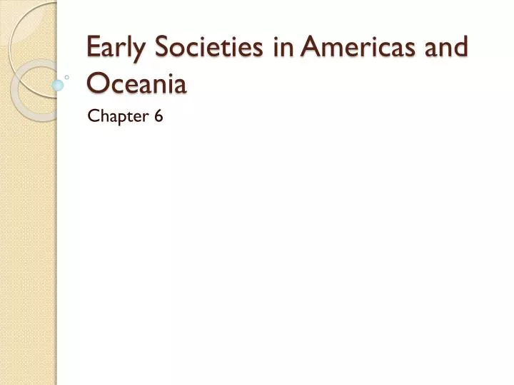 early societies in americas and oceania