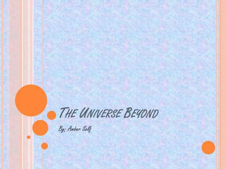 the universe beyond