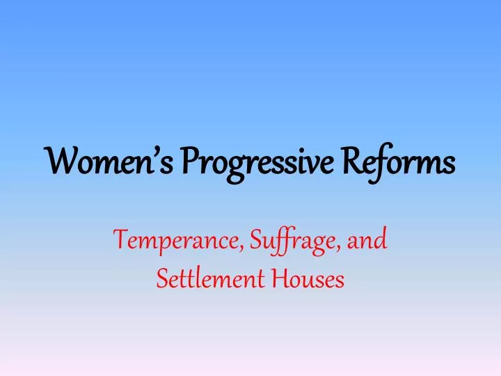women s progressive reforms