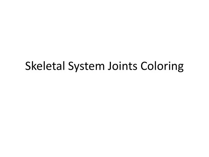 skeletal system joints coloring