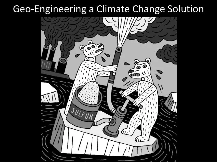 geo engineering a climate change solution