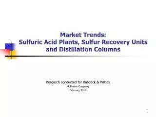 Market Trends: Sulfuric Acid Plants, Sulfur Recovery Units and Distillation Columns