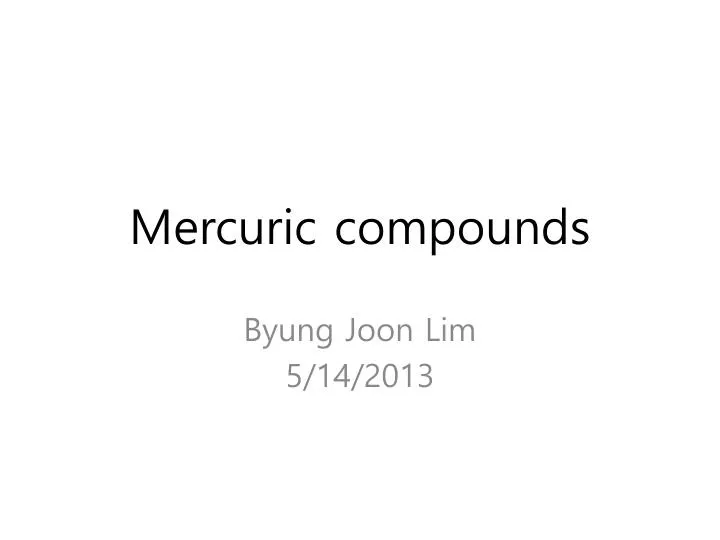 mercuric compounds