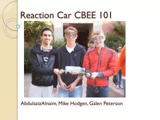 Reaction Car CBEE 101