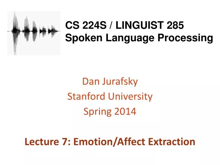 cs 224s linguist 285 spoken language processing