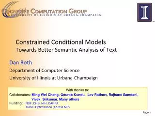 Constrained Conditional Models Towards Better Semantic Analysis of Text