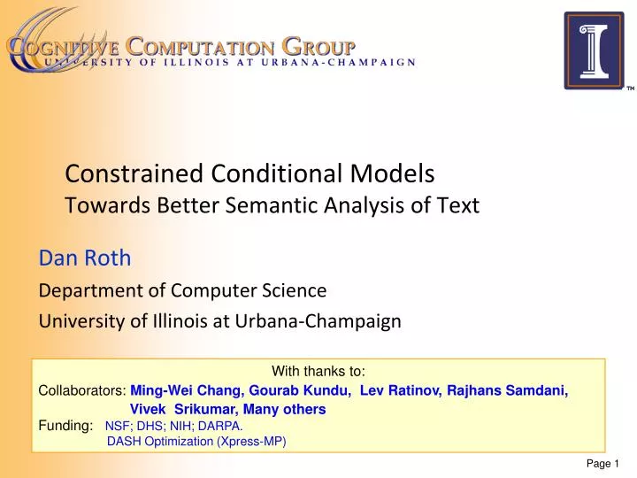 constrained conditional models towards better semantic analysis of text