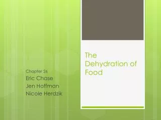 The Dehydration of Food