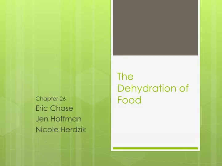 the dehydration of food